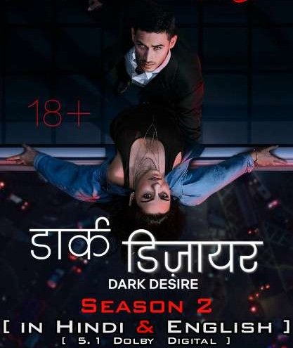 [18+] Dark Desire Season 2 (2022) Hindi Dubbed Complete HDRip download full movie
